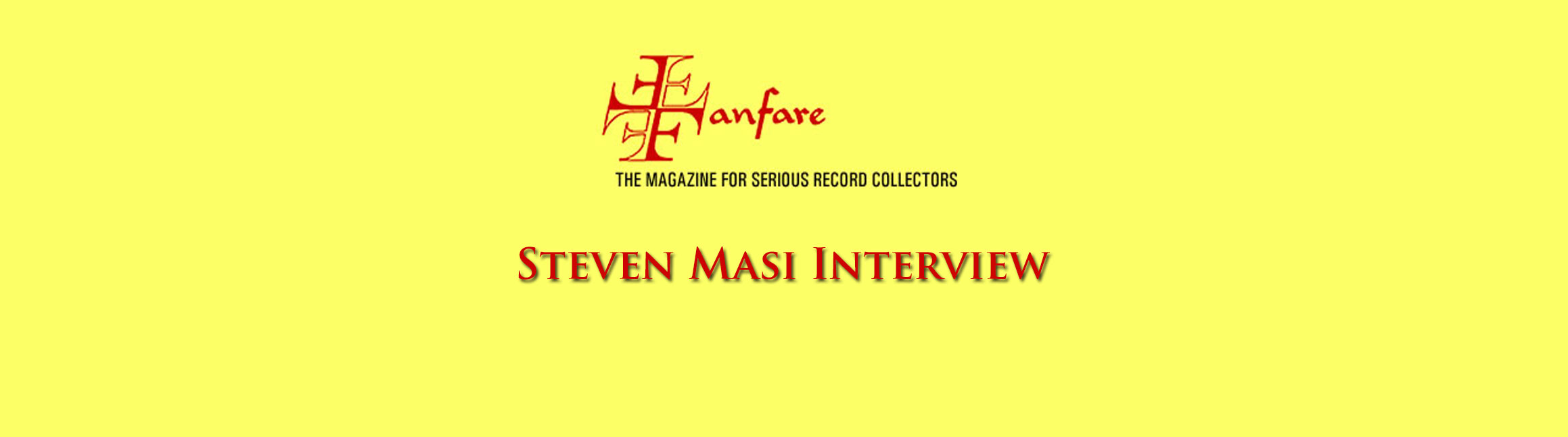 Fanfare Magazine Steven Masi Interview